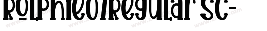 Rolphie07Regular SC字体转换 Rolphie07Regular SC字体转换